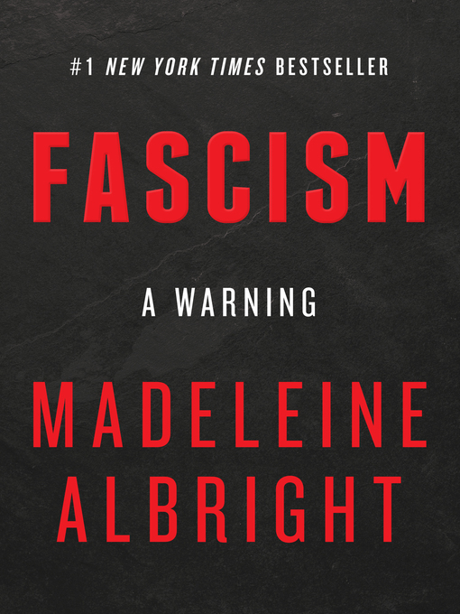 Title details for Fascism by Madeleine Albright - Available